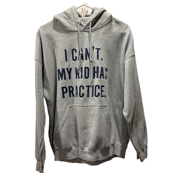 Gildan Tops - Adult Gray Hoodie with Slogan “I Can’t. My Kid Has Practice.”